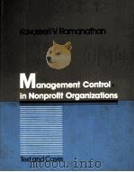 MANAGEMENT CONTROL IN NONPROFIT ORGANIZATIONS   1982  PDF电子版封面  0471064874   