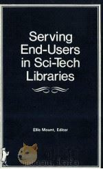 SERVING END-USERS IN SCI-TECH LIBRARIES（1984 PDF版）