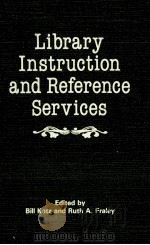LIBRARY INSTRUCTION AND REFERENCE SERVICES（1984 PDF版）
