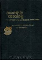 MONTHLY CATALOG OF UNITED STATEDS GOVERNMENT PUBLICATIONS CUMULATIVE INDEX-VOL.I（1978 PDF版）