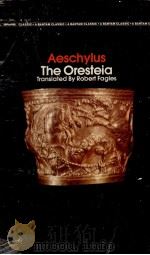 AESCHYLUS THE ORESTEIA（1975 PDF版）