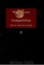 WORLD LAW OF COMPETITION UNIT B-WESTERN EUROPE 6   1981  PDF电子版封面    ITALY 