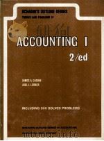 SCHAUM'S OUTLINE OF THEORY AND PROBLEMS OF ACCOUNTING 1 SECOND EDITION   1979  PDF电子版封面  0070100251  JAMES A.CASHIN 