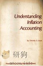 UNDERSTANDING INFLATION ACCOUNTING   1981  PDF电子版封面  0070208301   
