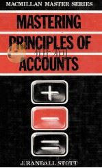 MASTERING PRINCIPLES OF ACCOUNTS   1982  PDF电子版封面  0333312899   