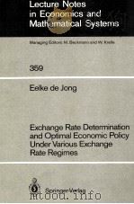 LECTURE NOTES IN ECONOMICS AND NATHEMATICAL SYSTEMS 359     PDF电子版封面  3540540210  EELKE DE JONG 