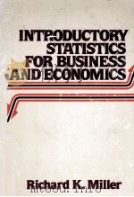INTRODUCTORY STATISTICS FOR BUSINESS AND ECONOMICS   1981  PDF电子版封面  0312434510   