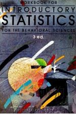 WORKBOOK FOR INTRODUCTORY STATISTICS FOR THE BEHAVIORAL SCIENCES THID EDITION（1982 PDF版）