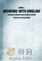 TECHER'S BOOKS 3 WORKING WITH ENGLISH A COURSE IN GENERA LAND TECHNICAL ENGLISH   1981  PDF电子版封面  0304306150   