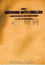 TECHER'S BOOKS 2 WORKING WITH ENGLISH A COURSE IN GENERA LAND TECHNICAL ENGLISH   1981  PDF电子版封面  0304305413  M.ARCHER 