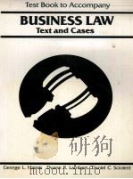 TEST BOOK TO ACCOMPANY BUSINESS LAW TEXT AND CASE   1983  PDF电子版封面     
