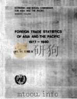 FOREIGN TRADE STATISTICS OF ASIA AD THE PACIFIC 1977-1980   1983  PDF电子版封面     