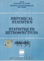 HISTORICAL STATISTICS STATISTIQUES RETROSPECTIVES 1960-1980   1982  PDF电子版封面  9264023259   