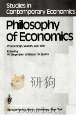 STUDIES IN CONTEMPORARY ECONOMICS PHILOSOPHY OF ECONOMICS（1982 PDF版）