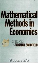 MATH EMATICAL METHODS IN ECONOMICS   1984  PDF电子版封面  0709923376   