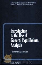 INTRODUCTION TO THE USE OF GENERAL EQUILIBRIUM ANALYSIS   1982  PDF电子版封面  0444864431   