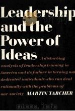 LEADERSHIP AND THE POWER OF IDEAS   1966  PDF电子版封面     