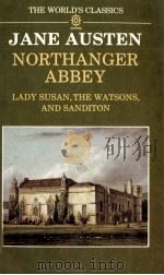 JANE AUSTEN NORTHANGER ABBETY LADY SUSAN THE WATSONS AND SANDITON（1980 PDF版）