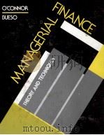 MANAGERIAL FINANCE THEORY AND TECHNIQUES   1981  PDF电子版封面  0135502691   