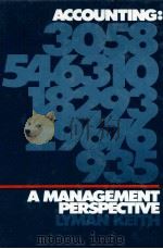 ACCOUNTING:A MANAGEMENT PERSPECTIVE   1980  PDF电子版封面  0130012149   