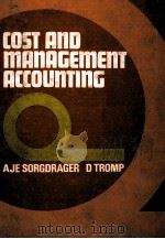 COSTAND MANAGEMENT ACCOUNTING   1980  PDF电子版封面  0074505092  A.J.E.SORGDRAGER D.ECON 
