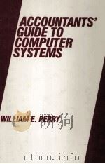 ACCOUNTANTS'GUIDE TO COMPUTER SYSTEMS   1982  PDF电子版封面  0471089923   