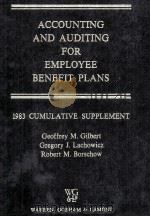ACCOUNTING AND AUDITING FOR EMPLOYEE BENEFIT PLANS 1983 CUMULATIVE SUPPLEMENT（1983 PDF版）