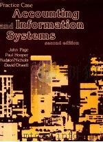 PRACTICE CASE ACCOUNTING AND INFORMATION SYSTEMS SECOND EDITION   1981  PDF电子版封面  0835900924  JOHN PAGE 