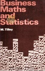 BUSINESS MATHS AND STATISTICS   1978  PDF电子版封面  0713101520   