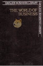 THE WORLD OF BUSINESS   1979  PDF电子版封面  0717285111  DAN STEINHOFF 