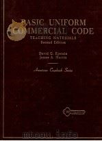 BASIC UNIFORM COMMERCIAL CODE TEACHING MATERIALS SECOND EDITION   1983  PDF电子版封面     