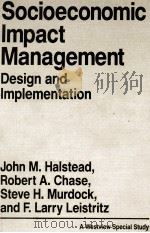 SOCIOECONOMIC IMPACT MANAGEMENT DESIGN AND IMPLEMENTATION（1984 PDF版）