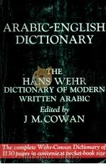 A DICTIONARY OF  MODERN WRITTEN ARABIC THIRD EDITION   1971  PDF电子版封面  0879500018  J MILTON COWAN 