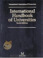 INTERNATIONAL HANDBOOK OF UNIVERSITIES AND OTHER INSTITUTIONS OF HIGHER EDUCATION TENTH EDITION（1986 PDF版）
