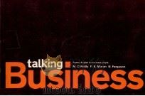 TALKING BUSINESS   1975  PDF电子版封面  0333184564  M.O'REILLY 