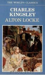 CHARLES KINGSLEY ALTON LOCKE TAILOR AND POET AN AUTOBIOGRAPBY（1983 PDF版）