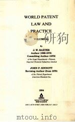 WORLD PATENT LAW AND PRACTICE VOLUME 2A   1968  PDF电子版封面    J.W.BAXTER 