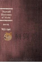 HARVARD DICTIONARY OF MUSIC:SECOND EDITION   1968  PDF电子版封面    WILLI APEL 