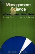MANAGEMENT SCIENCE   1979  PDF电子版封面  0029775507  ROBERT A.DUNN 