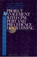 PROJECT MANAGEMENT WITH CPM PERT AND PRECEDENCE DIAGRAMMING THIRD EDITION（1982 PDF版）