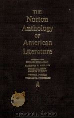 THE NORTON ANTHOLOGY OF AMERICAN LITERATURE A（1979 PDF版）