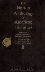 THE NORTON ANTHOLOGY OF AMERICAN LITERATURE D   1979  PDF电子版封面     