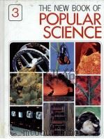 THE NEW BOOK OF POPULAR SCIENCE VOLUME 3   1980  PDF电子版封面  0717212114   