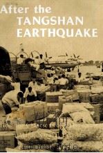 AFTER THE TANGSHAN EARTHQUAKE（ PDF版）