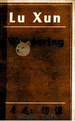 LU XUN WANDERING   1981  PDF电子版封面     
