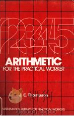 ARITHMETIC FOR THE PRACTICAL WORKER 4TH EDITION（1981 PDF版）