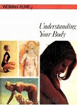 UNDERSTANDING YOUR BODY（1974 PDF版）