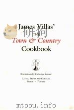 TOWN AND COUNTRY COOKBOOK   1985  PDF电子版封面  0316903019  JAMES VILLAS 