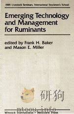 EMERGING TECHNOLOGY AND MABAGEMENT FOR RUMINANTS（1984 PDF版）