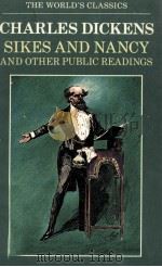 CHARLES DICKENS SIKES AND NANCY AND OTHER PUBLIC READING   1983  PDF电子版封面  0192816179   